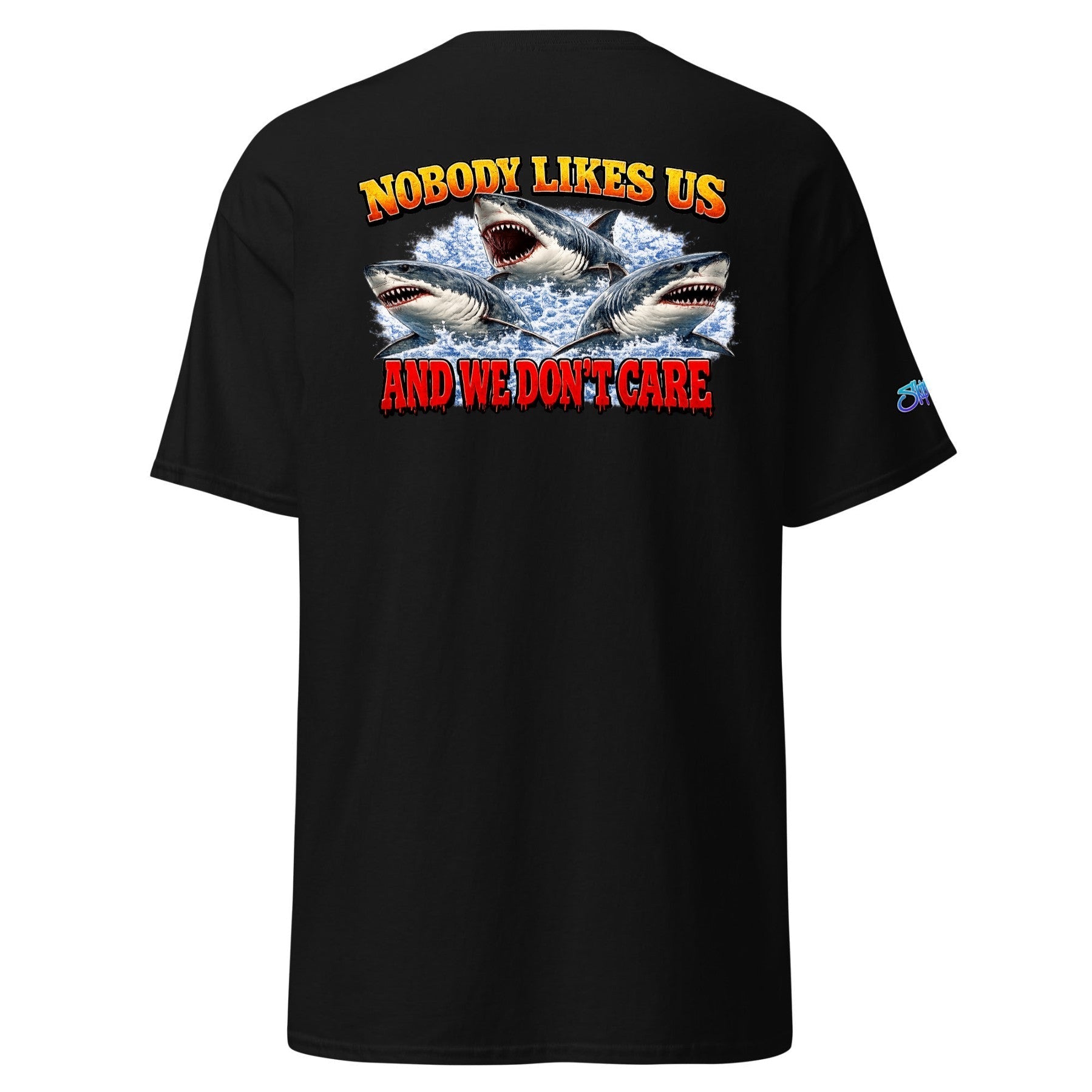 SHARKS NOBODY LIKES US- Unisex classic tee