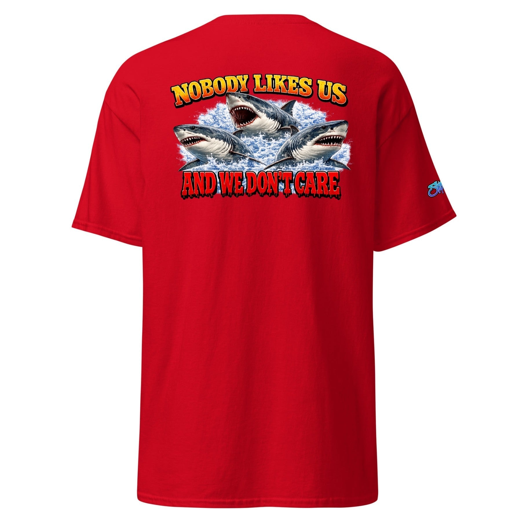 SHARKS NOBODY LIKES US- Unisex classic tee