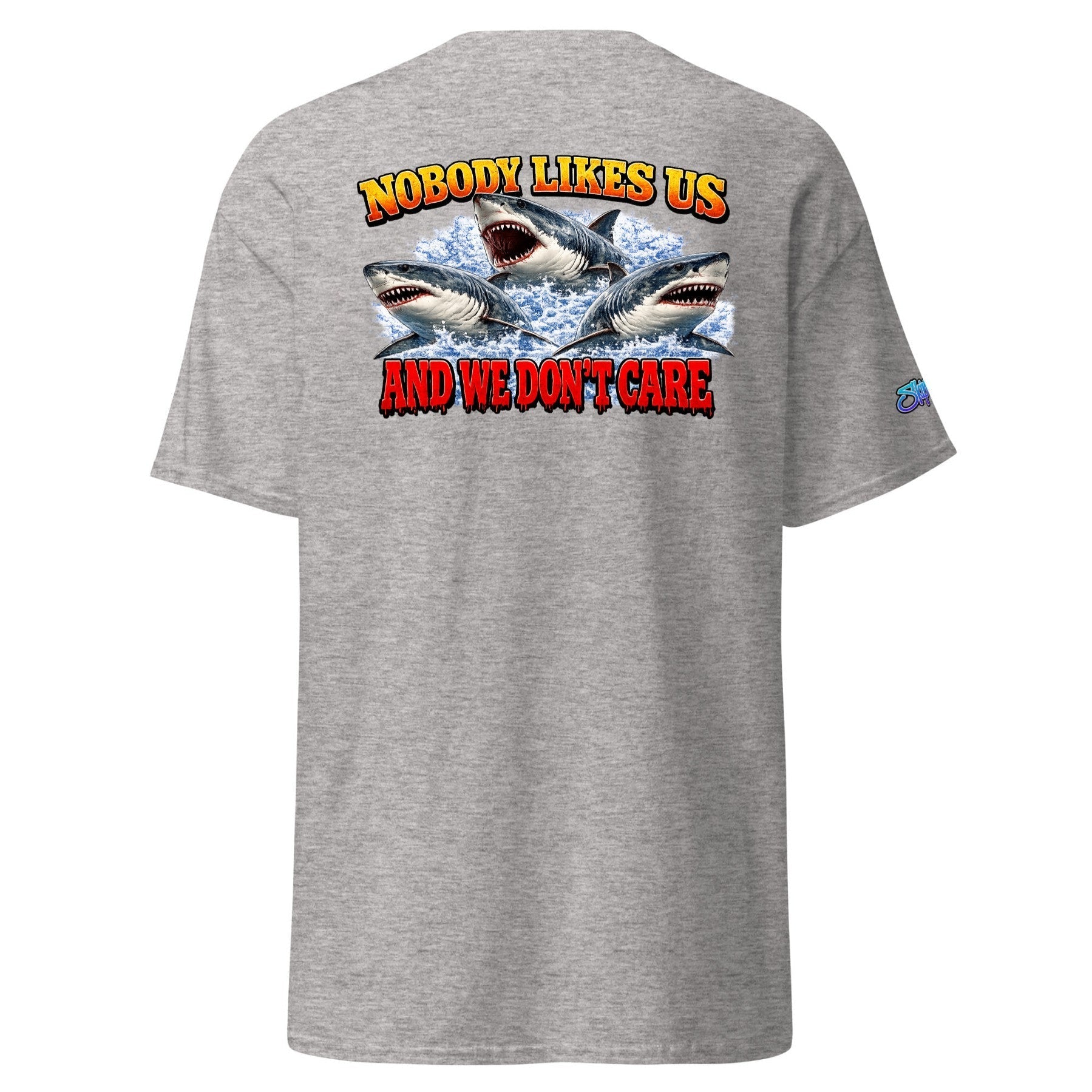 SHARKS NOBODY LIKES US- Unisex classic tee